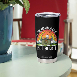 Funny Christmas Opossum Tumbler Cup The Horrors Persist But So Do I Dumpster Fire Rainbow TS11 Print Your Wear
