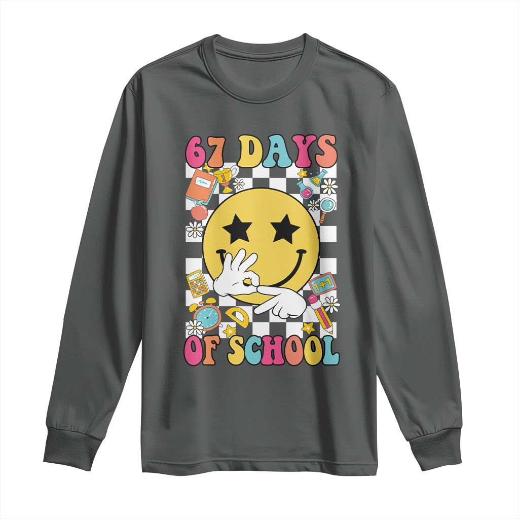 67 Days Of School Long Sleeve Shirt Six Seven Meme Student Teacher TS11 Dark Heather Print Your Wear