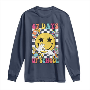 67 Days Of School Long Sleeve Shirt Six Seven Meme Student Teacher TS11 Navy Print Your Wear