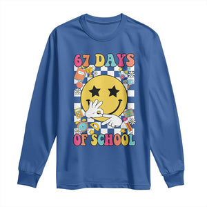 67 Days Of School Long Sleeve Shirt Six Seven Meme Student Teacher TS11 Royal Blue Print Your Wear