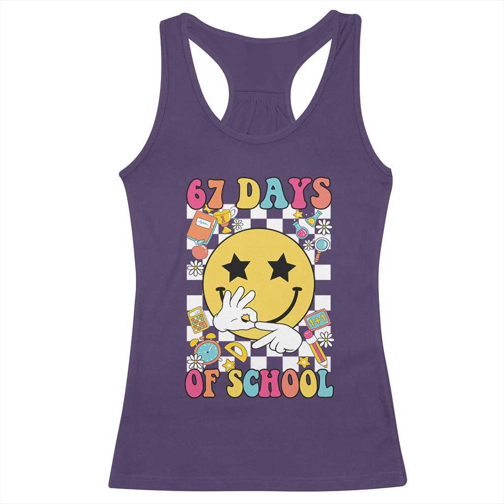 67 Days Of School Racerback Tank Top Six Seven Meme Student Teacher TS11 Purple Print Your Wear
