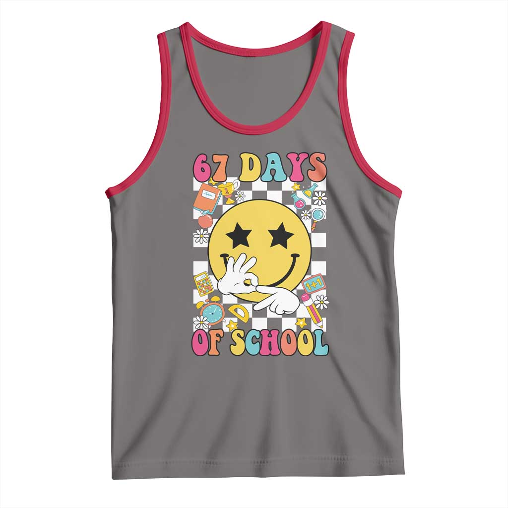 67 Days Of School Tank Top Six Seven Meme Student Teacher TS11 Deep Heather Red Print Your Wear