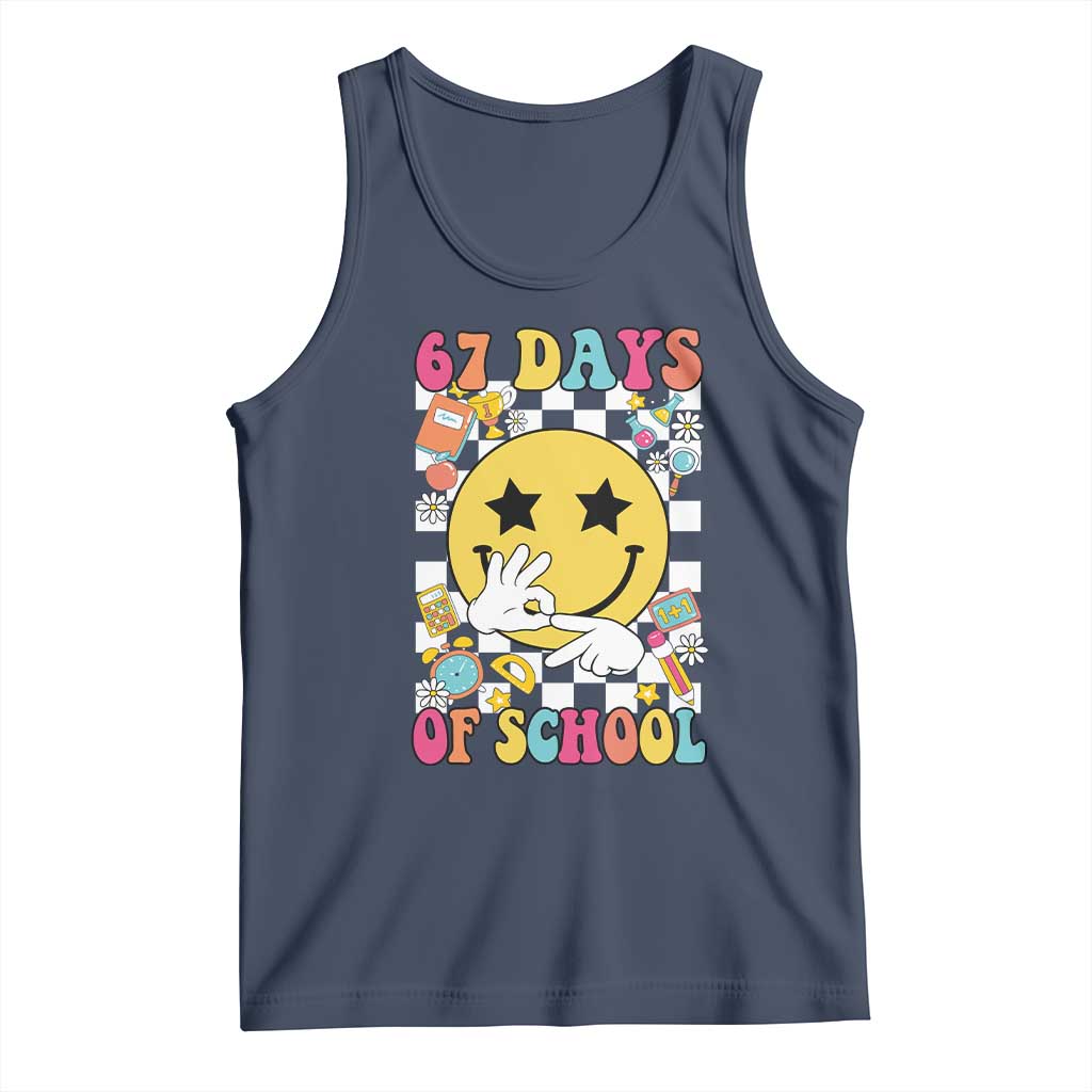 67 Days Of School Tank Top Six Seven Meme Student Teacher TS11 Navy Print Your Wear
