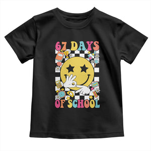 67 Days Of School Toddler T Shirt Six Seven Meme Student Teacher TS11 Black Print Your Wear
