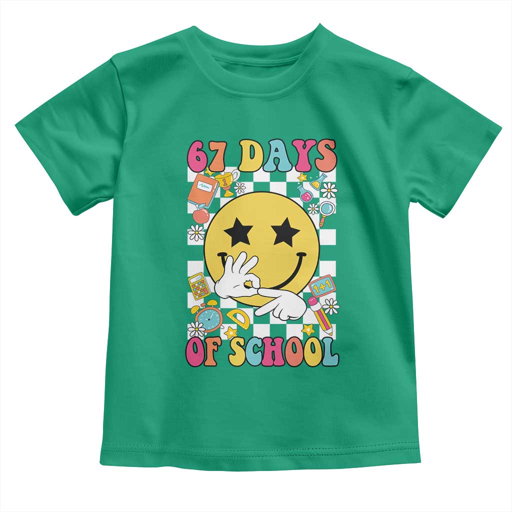 67 Days Of School Toddler T Shirt Six Seven Meme Student Teacher TS11 Irish Green Print Your Wear