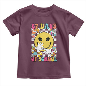 67 Days Of School Toddler T Shirt Six Seven Meme Student Teacher TS11 Maroon Print Your Wear