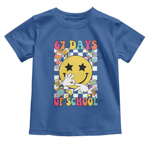 67 Days Of School Toddler T Shirt Six Seven Meme Student Teacher TS11 Royal Blue Print Your Wear