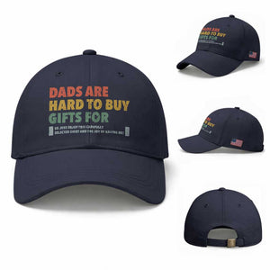Dads Are Hard To Buy Gifts For Baseball Cap Funny Dad Father's Day TS11 Baseball Cap Universal Fit Navy Print Your Wear
