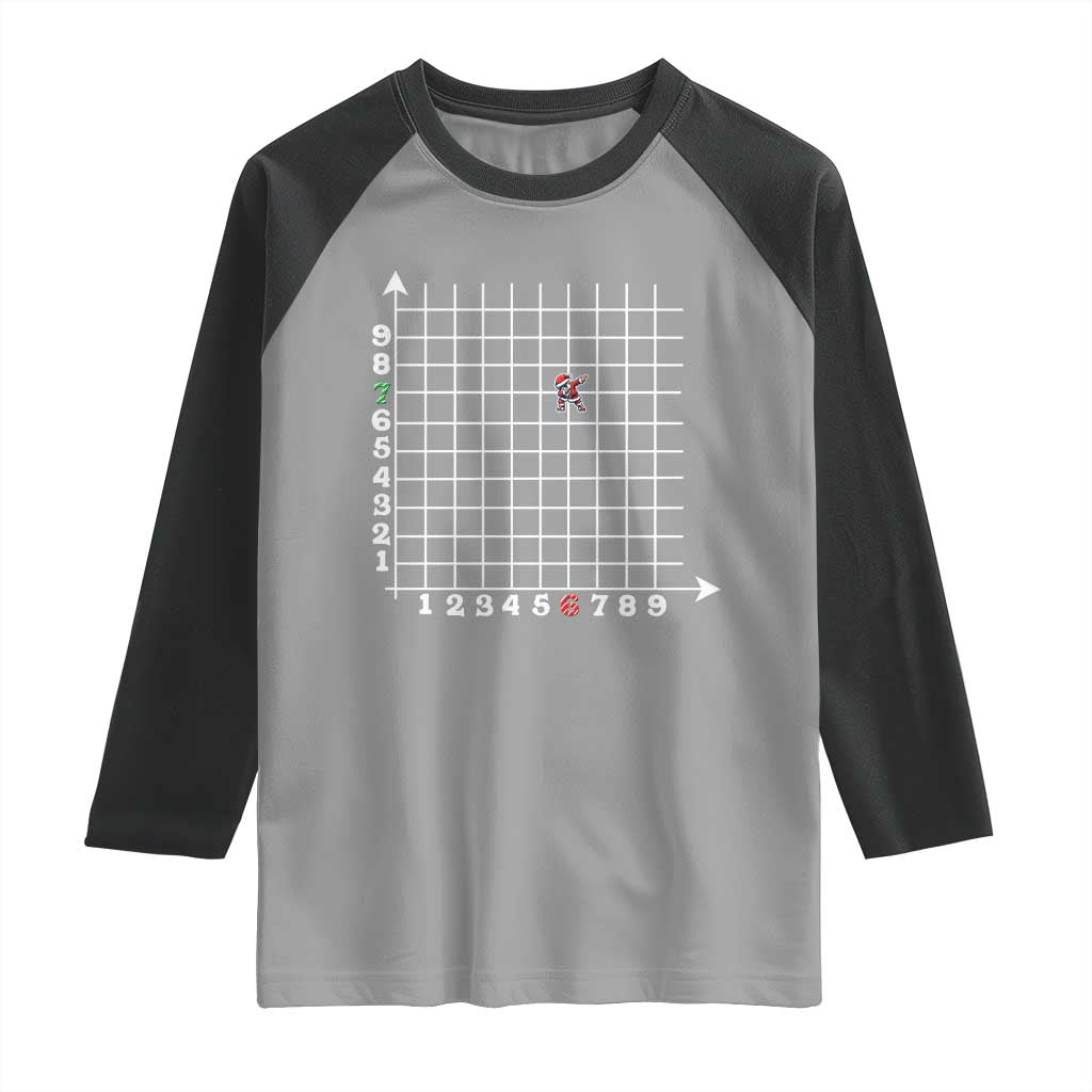 Funny 67 Math Coordinates Christmas Raglan Shirt Dabbing Santa Teacher Student Six Seven Meme TS11 Sport Gray Black Print Your Wear