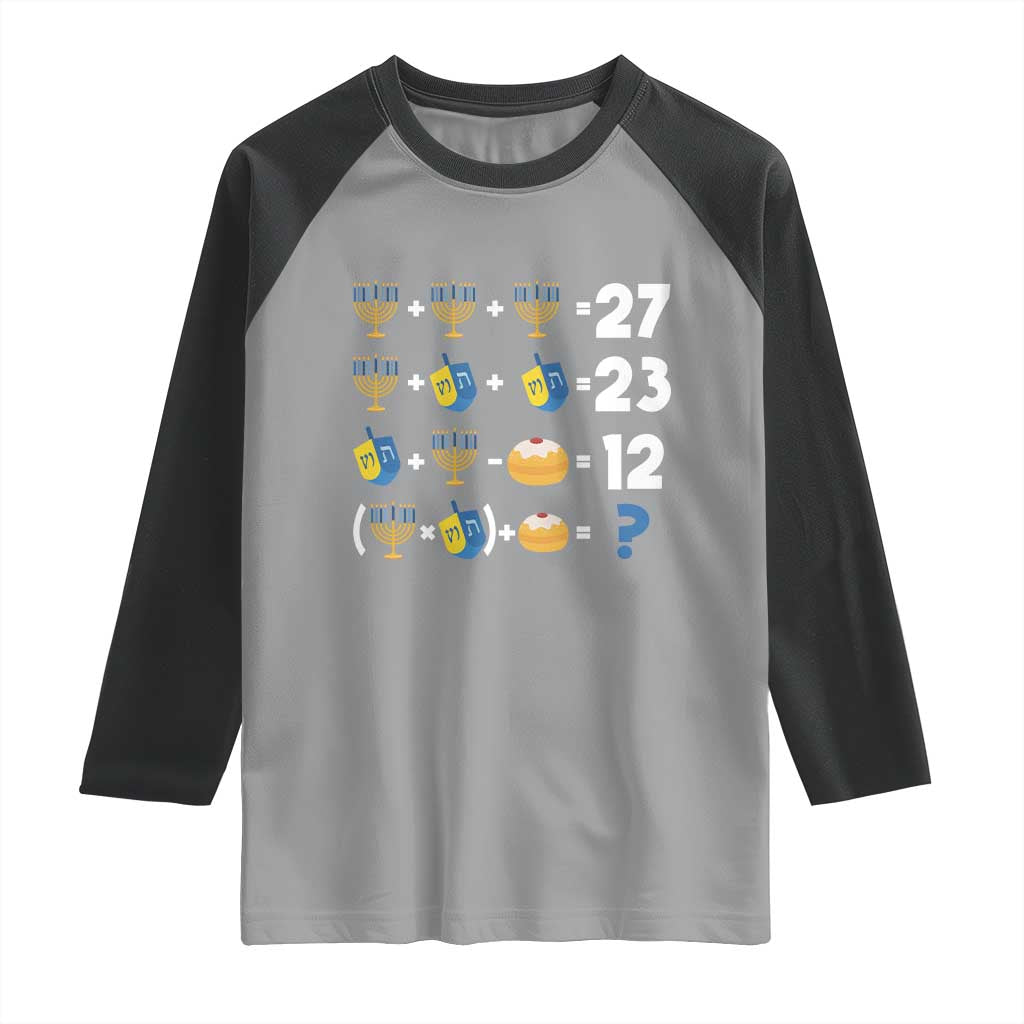 Funny Hanukkah 67 Math Raglan Shirt Teacher Chanukah Six Seven Meme TS11 Sport Gray Black Print Your Wear