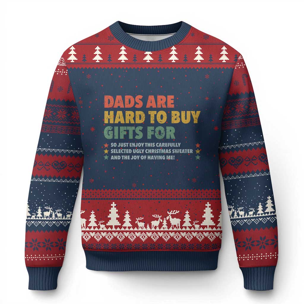 Dads Are Hard To Buy Gifts For Xmas Ugly Christmas Sweater Funny Father's Day Ugly Xmas TS11 Navy Red Print Your Wear