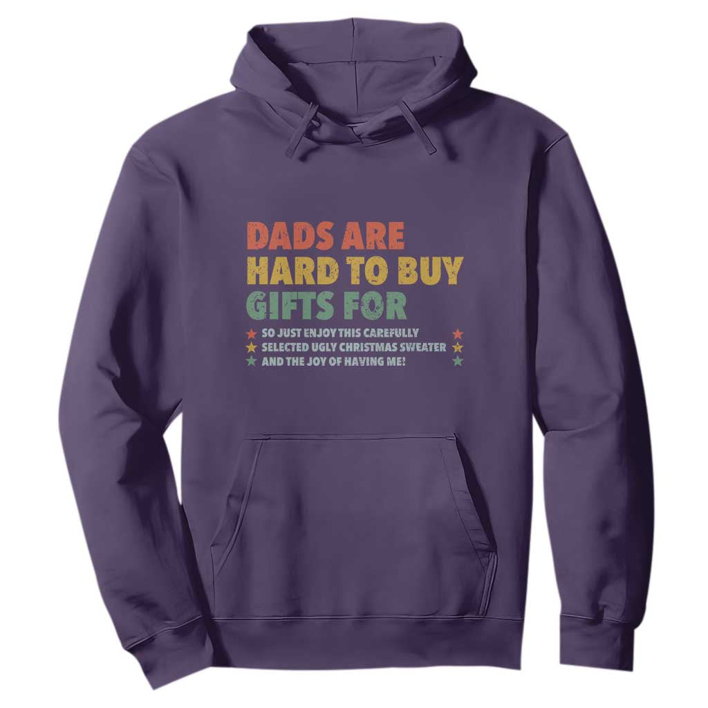 Dads Are Hard To Buy Gifts For Christmas Hoodie Funny Father's Day Ugly Xmas TS11 Purple Print Your Wear