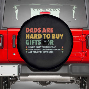 Dads Are Hard To Buy Gifts For Christmas Spare Tire Cover Funny Father's Day Ugly Xmas TS11 Black Print Your Wear