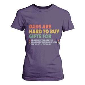 Dads Are Hard To Buy Gifts For Christmas T Shirt For Women Funny Father's Day Ugly Xmas TS11 Purple Print Your Wear