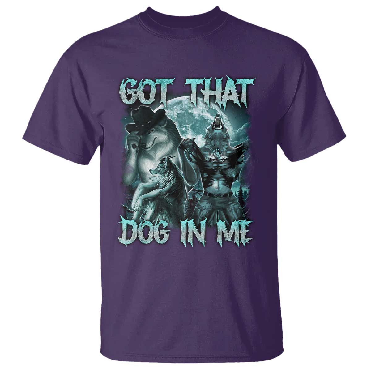 Funny Got That Dog In Me T Shirt Alpha Wolf Oddly Specific Meme TS11 Purple Print Your Wear
