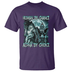 Funny Human By Chance Alpha By Choice T Shirt Alpha Wolf Oddly Specific Meme TS11 Purple Print Your Wear