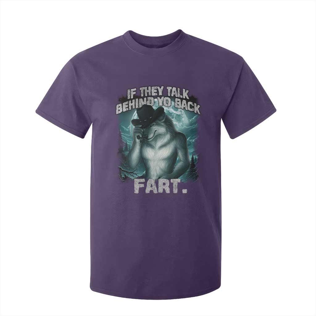 Funny If They Talk Behind Your Back Fart T Shirt For Kid Alpha Wolf Oddly Specific Meme TS11 Purple Print Your Wear