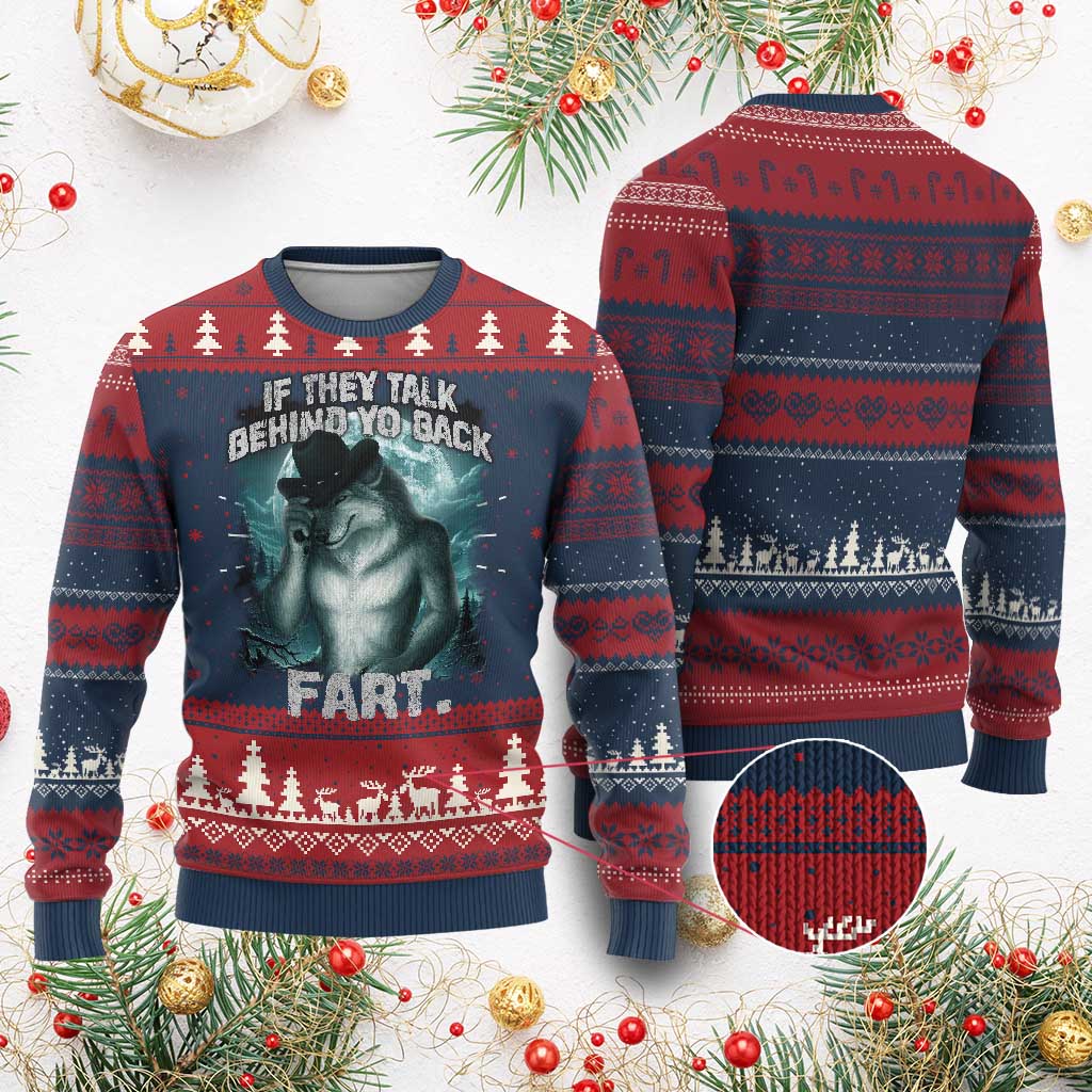 Funny If They Talk Behind Your Back Fart Ugly Christmas Sweater Alpha Wolf Oddly Specific Meme TS11 Burgundy Print Your Wear