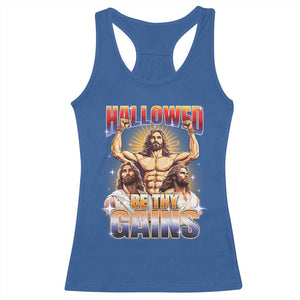 Funny Muscle Jesus Workout Racerback Tank Top Hallowed Be Thy Gains Weightlifting Humor TS11 Royal Blue Print Your Wear