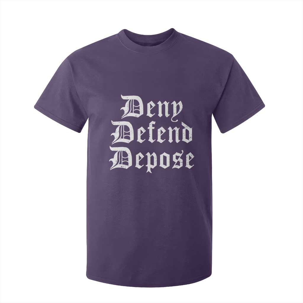 Deny Defend Depose T Shirt For Kid Vintage Text TS11 Purple Print Your Wear