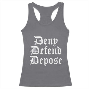 Deny Defend Depose Racerback Tank Top Vintage Text TS11 Charcoal Print Your Wear