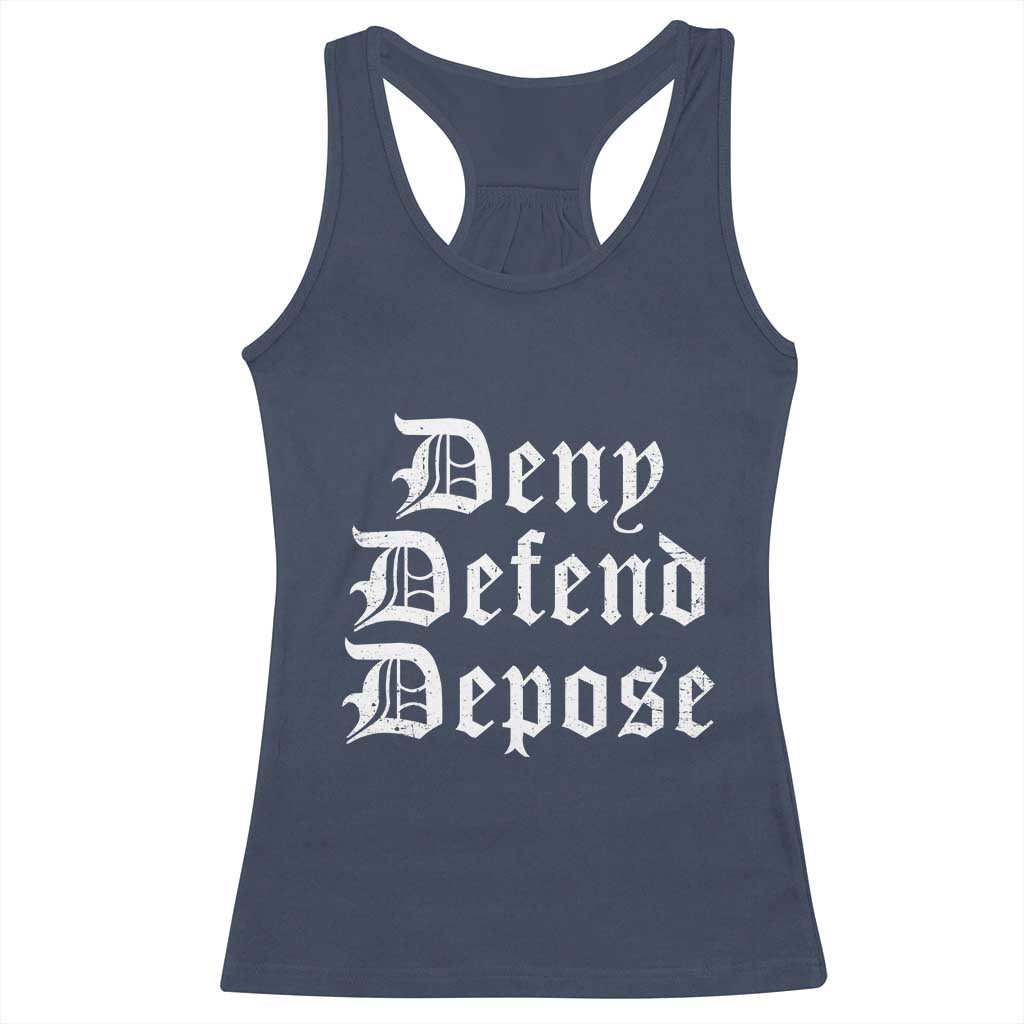 Deny Defend Depose Racerback Tank Top Vintage Text TS11 Navy Print Your Wear