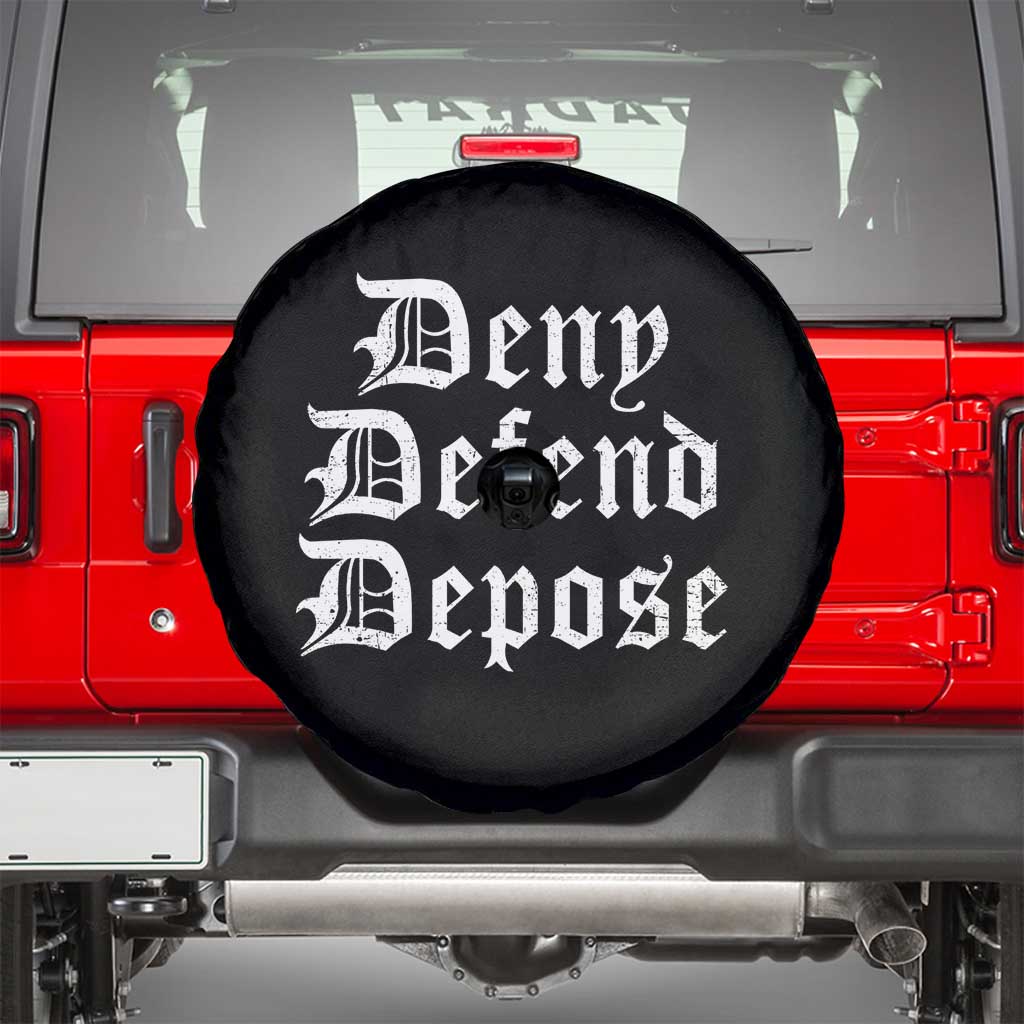 Deny Defend Depose Spare Tire Cover Vintage Text TS11 Black Print Your Wear