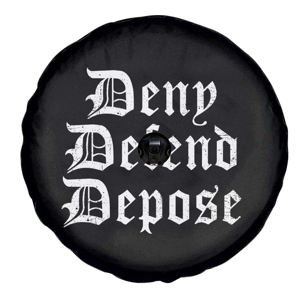 Deny Defend Depose Spare Tire Cover Vintage Text TS11 Print Your Wear