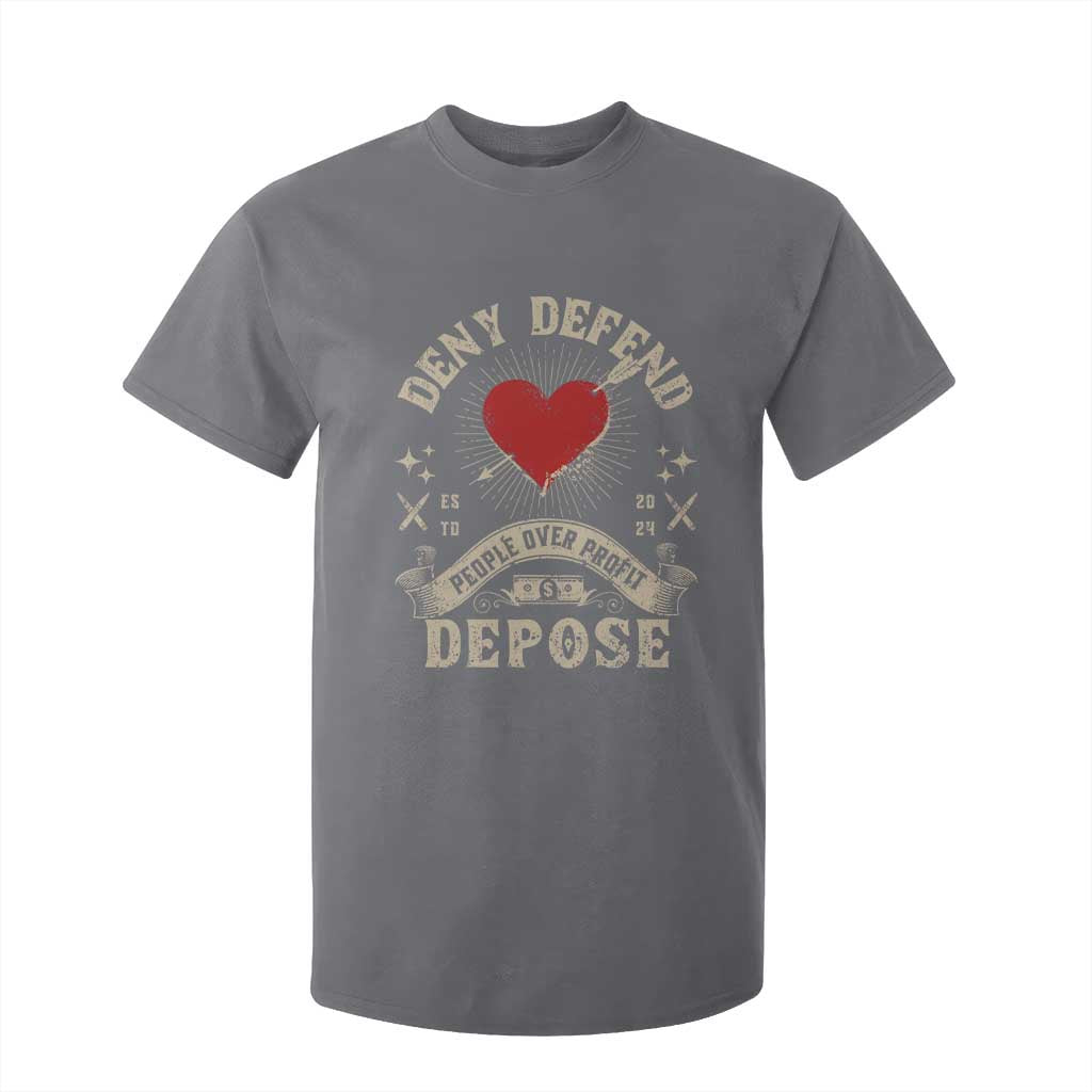 Deny Defend Depose People Over Profit T Shirt For Kid Vintage Heart Bullet TS11 Charcoal Print Your Wear