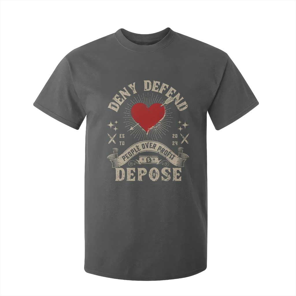 Deny Defend Depose People Over Profit T Shirt For Kid Vintage Heart Bullet TS11 Dark Heather Print Your Wear