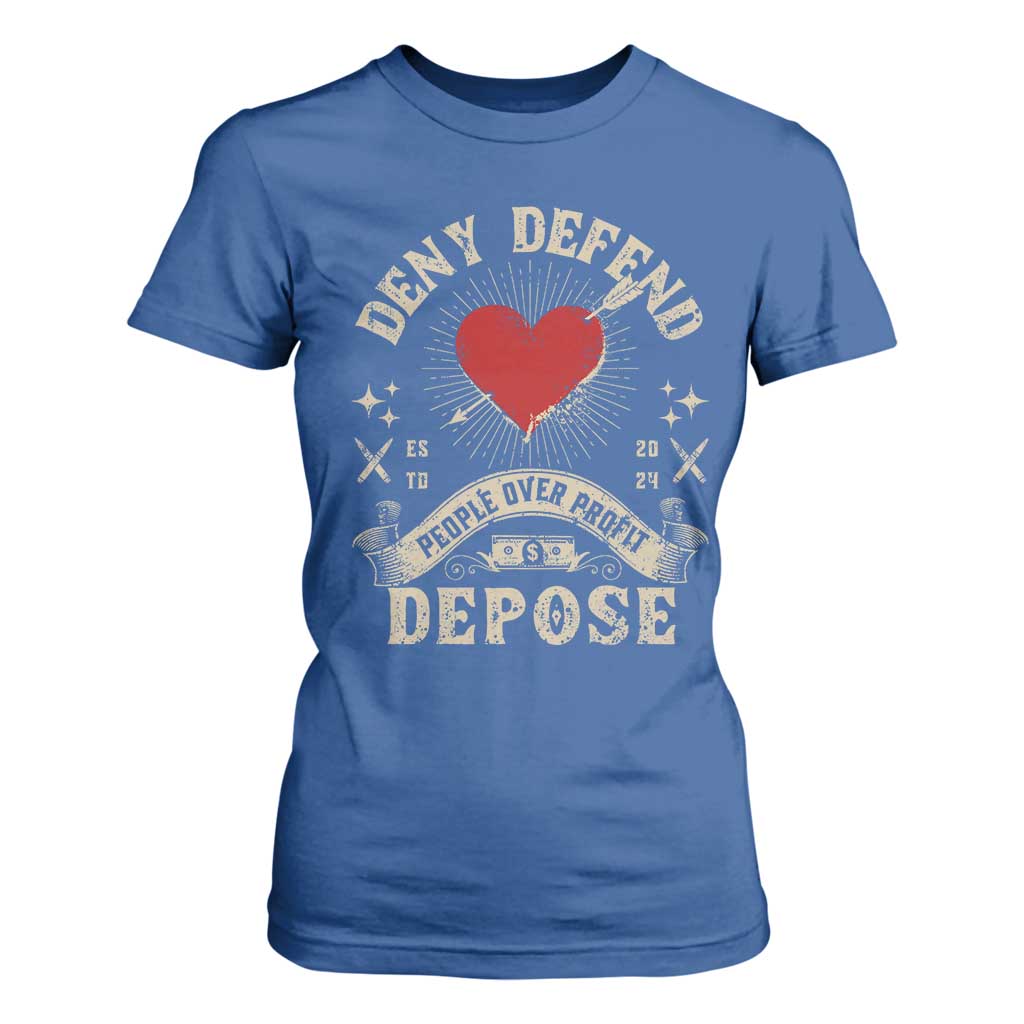 Deny Defend Depose People Over Profit T Shirt For Women Vintage Heart Bullet TS11 Royal Blue Print Your Wear