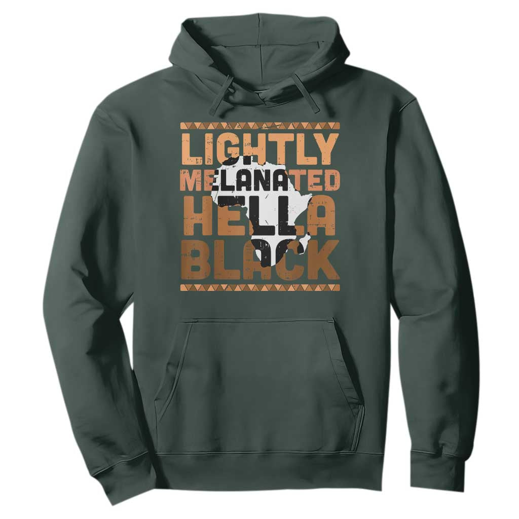 Lightly Melanated Hella Black Hoodie Melanin African Pride Map Black History TS11 Dark Forest Green Print Your Wear