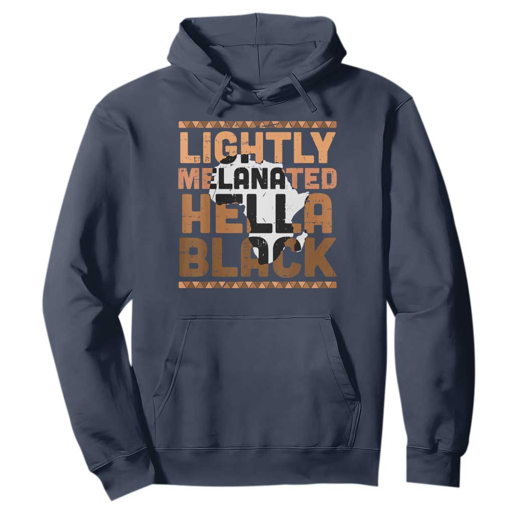 Lightly Melanated Hella Black Hoodie Melanin African Pride Map Black History TS11 Navy Print Your Wear