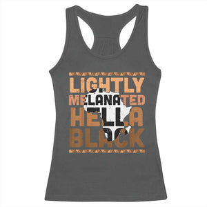 Lightly Melanated Hella Black Racerback Tank Top Melanin African Pride Map Black History TS11 Dark Heather Print Your Wear
