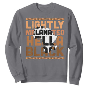Lightly Melanated Hella Black Sweatshirt Melanin African Pride Map Black History TS11 Charcoal Print Your Wear