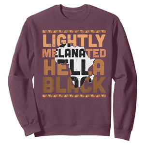Lightly Melanated Hella Black Sweatshirt Melanin African Pride Map Black History TS11 Maroon Print Your Wear