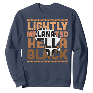Lightly Melanated Hella Black Sweatshirt Melanin African Pride Map Black History TS11 Navy Print Your Wear