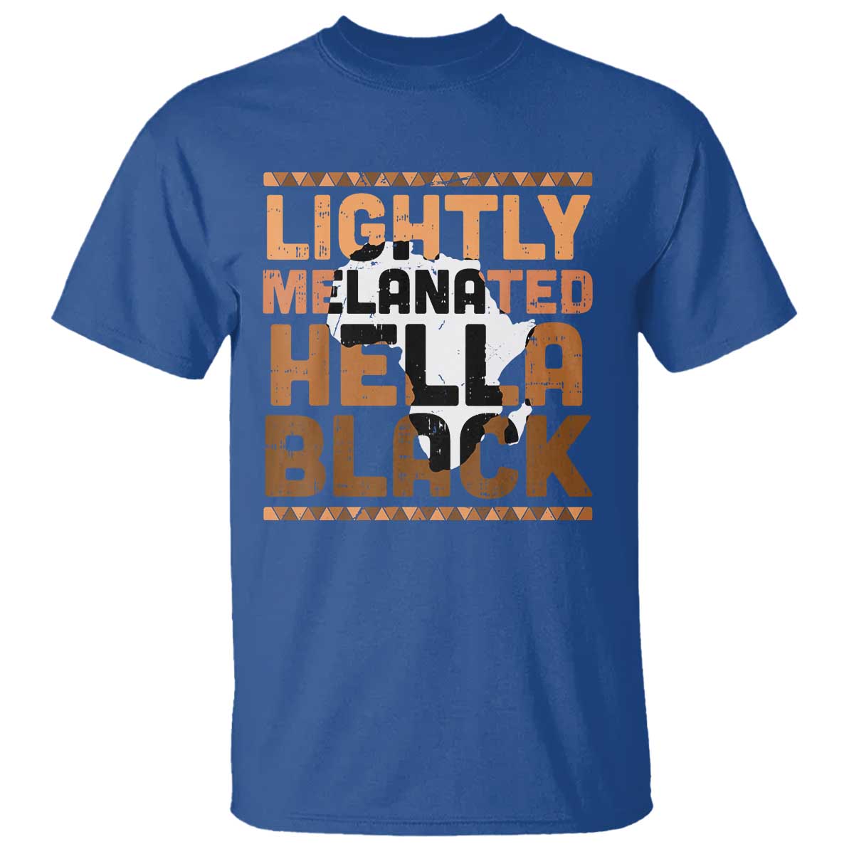 Lightly Melanated Hella Black T Shirt Melanin African Pride Map Black History TS11 Royal Blue Print Your Wear