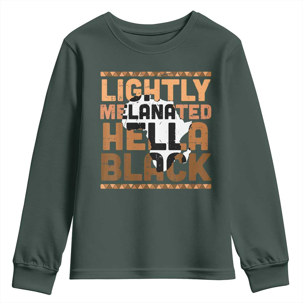 Lightly Melanated Hella Black Youth Sweatshirt Melanin African Pride Map Black History TS11 Dark Forest Green Print Your Wear