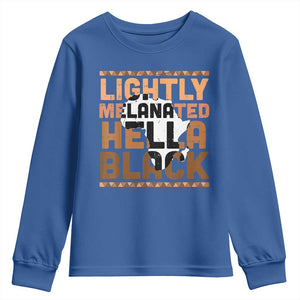 Lightly Melanated Hella Black Youth Sweatshirt Melanin African Pride Map Black History TS11 Royal Blue Print Your Wear