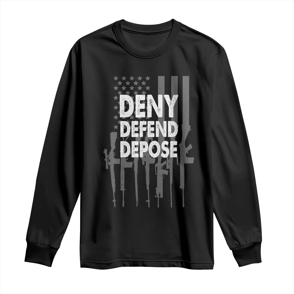 Deny Defend Depose Long Sleeve Shirt Vintage Gun American Flag TS11 Black Print Your Wear