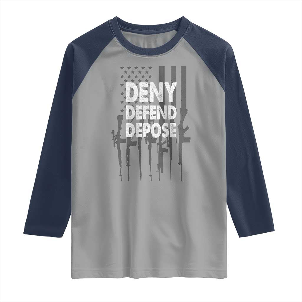 Deny Defend Depose Raglan Shirt Vintage Gun American Flag TS11 Sport Gray Navy Print Your Wear