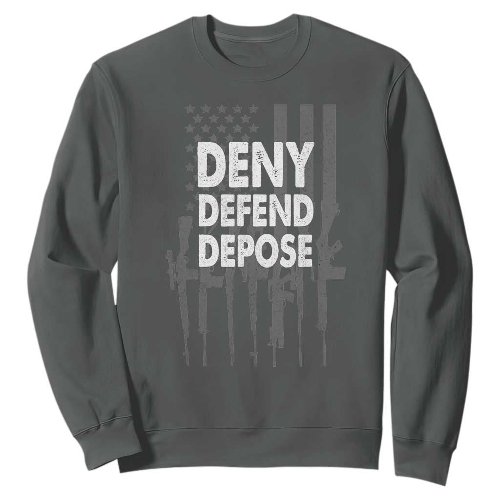 Deny Defend Depose Sweatshirt Vintage Gun American Flag TS11 Dark Heather Print Your Wear