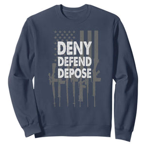 Deny Defend Depose Sweatshirt Vintage Gun American Flag TS11 Navy Print Your Wear