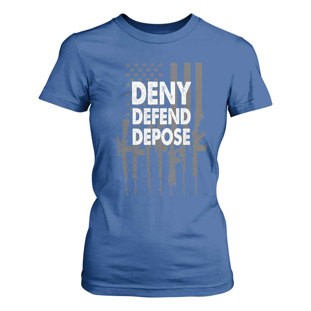Deny Defend Depose T Shirt For Women Vintage Gun American Flag TS11 Royal Blue Print Your Wear