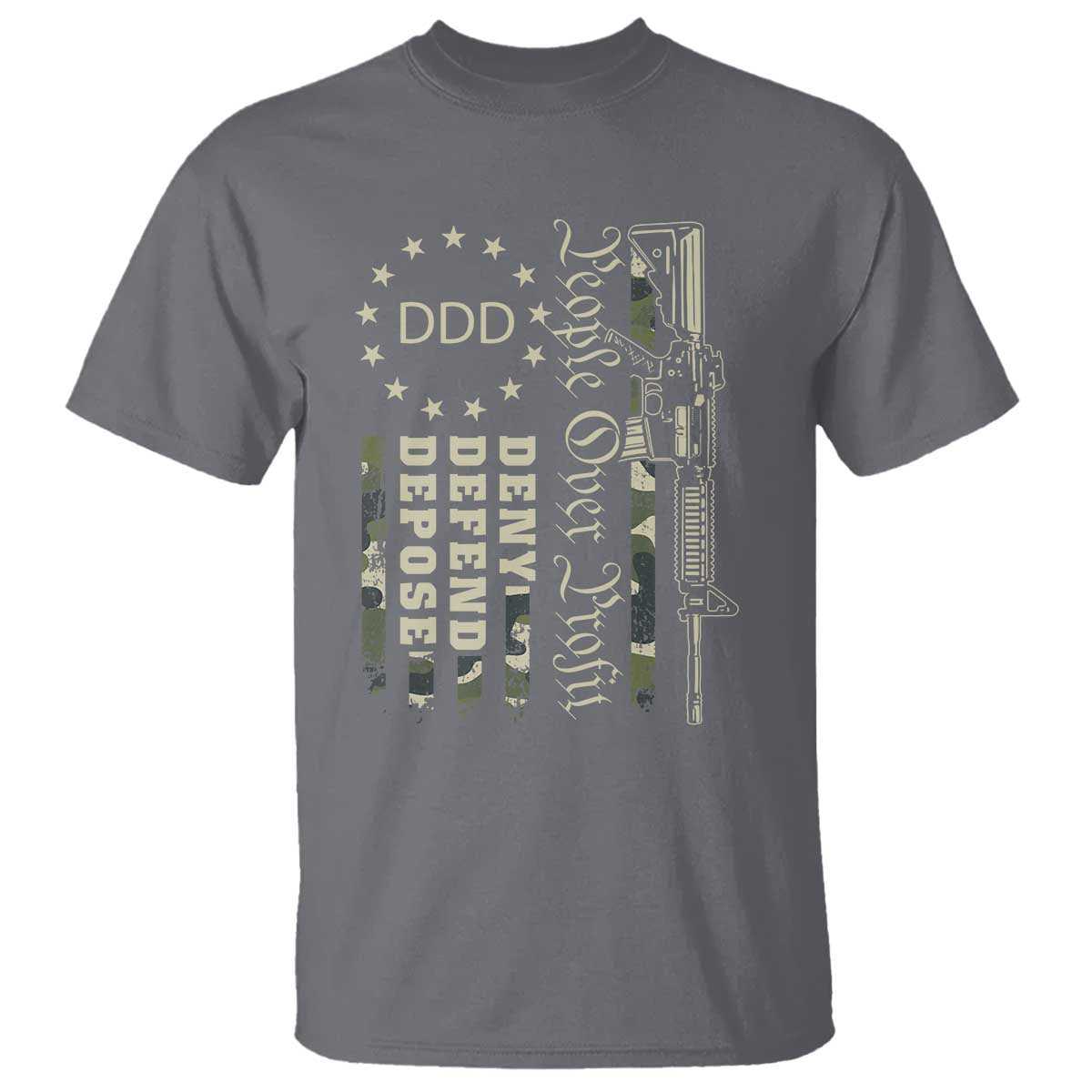 People Over Profit Deny Defend Depose T Shirt Gun Camo Betsy Ross Flag 2024 TS11 Charcoal Print Your Wear
