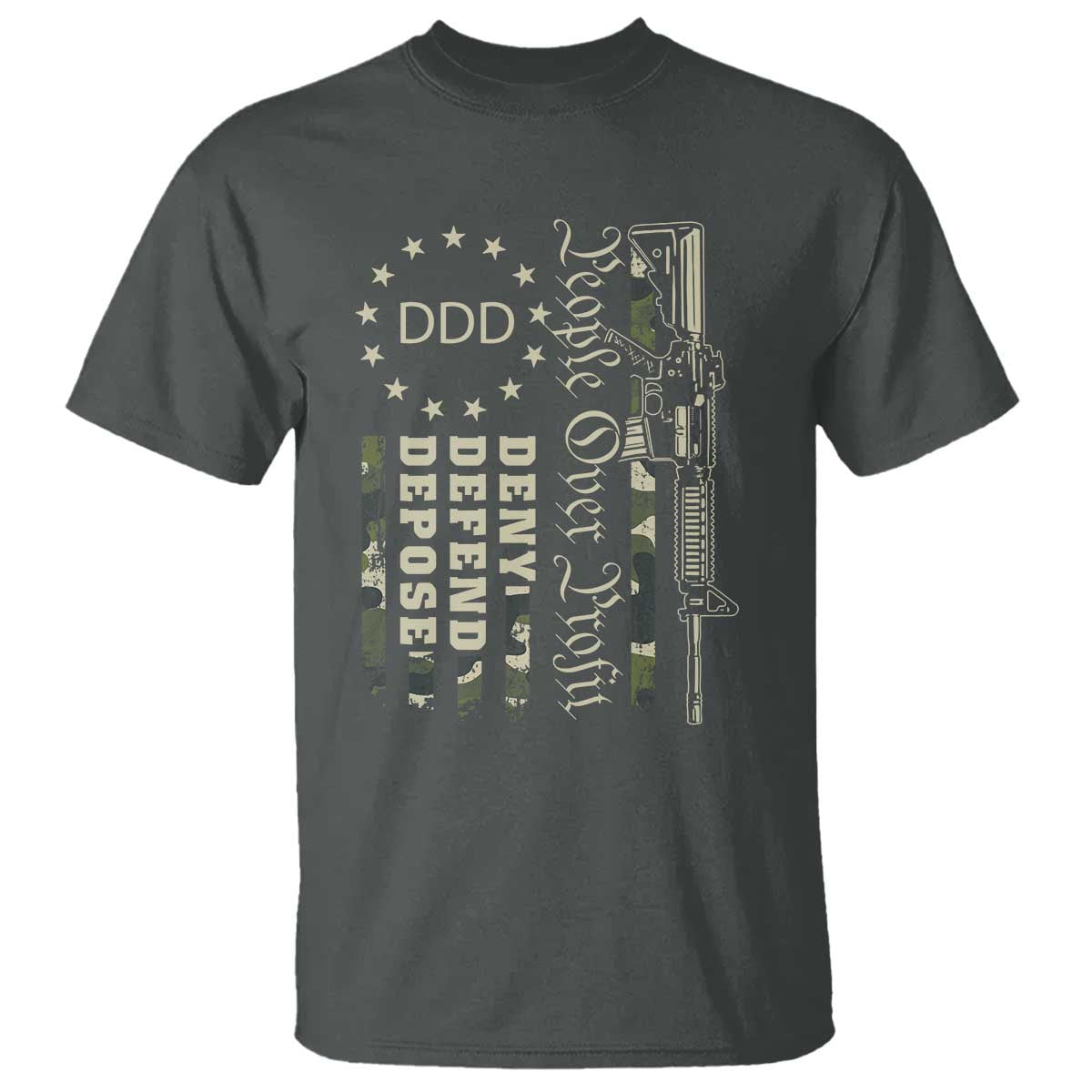 People Over Profit Deny Defend Depose T Shirt Gun Camo Betsy Ross Flag 2024 TS11 Dark Heather Print Your Wear