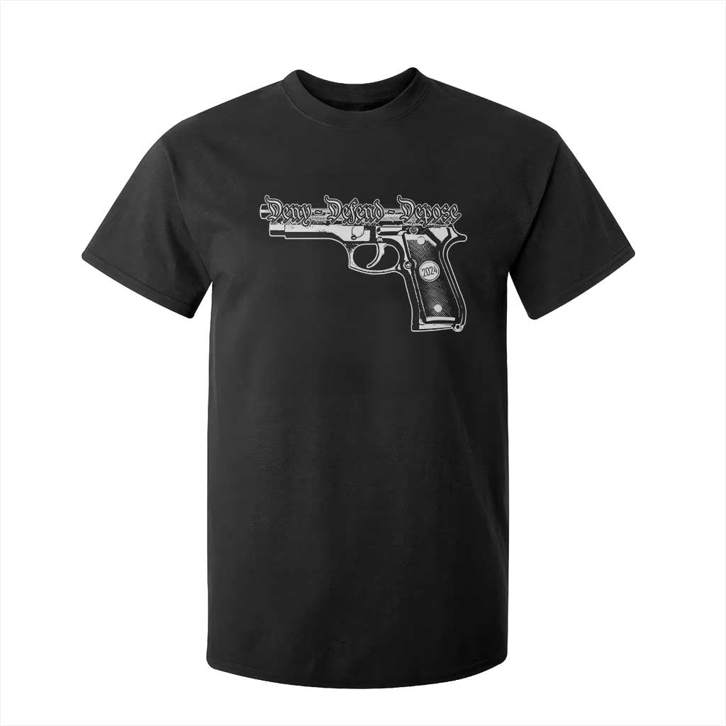Deny Defend Depose T Shirt For Kid Vintage Gun 2024 TS11 Black Print Your Wear