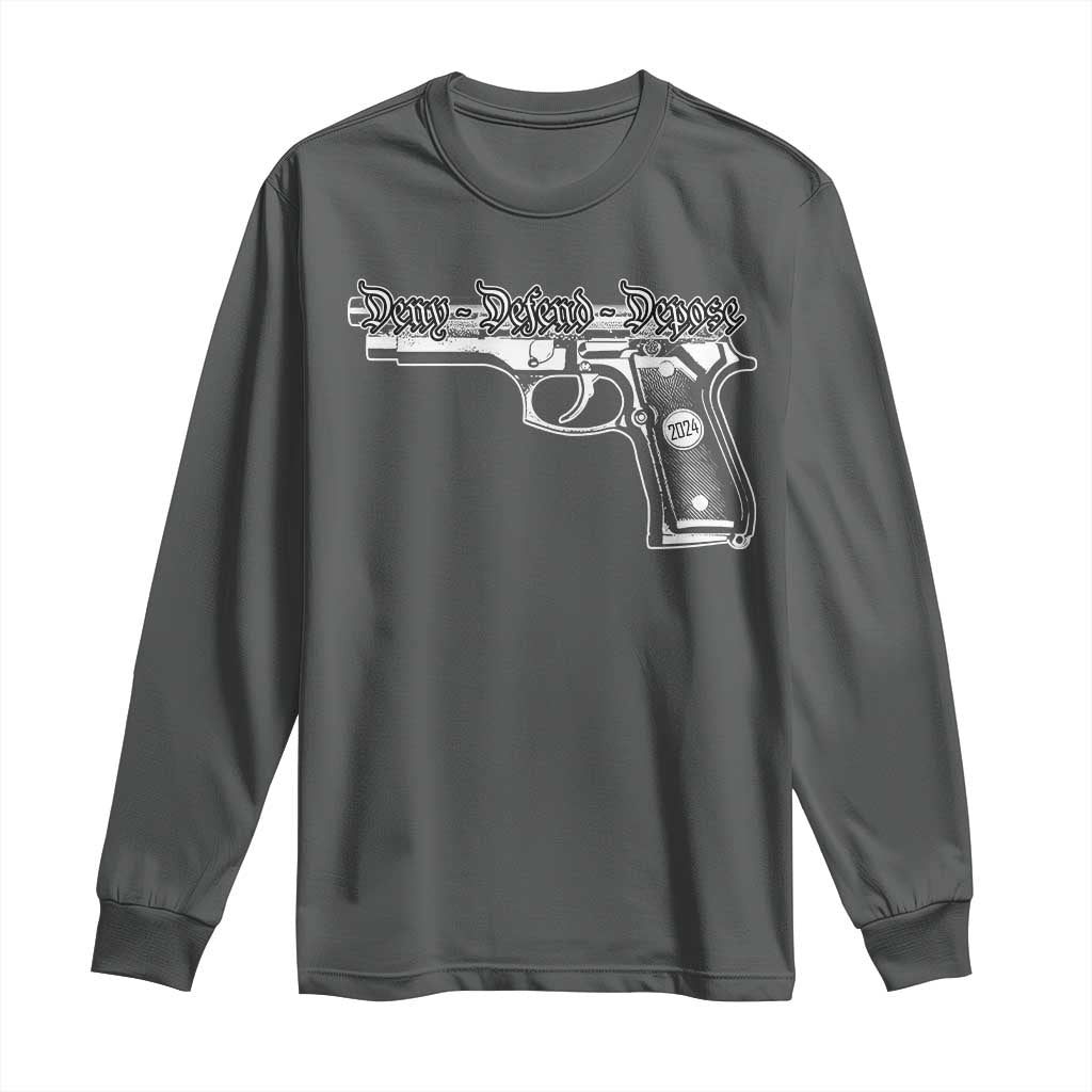 Deny Defend Depose Long Sleeve Shirt Vintage Gun 2024 TS11 Dark Heather Print Your Wear