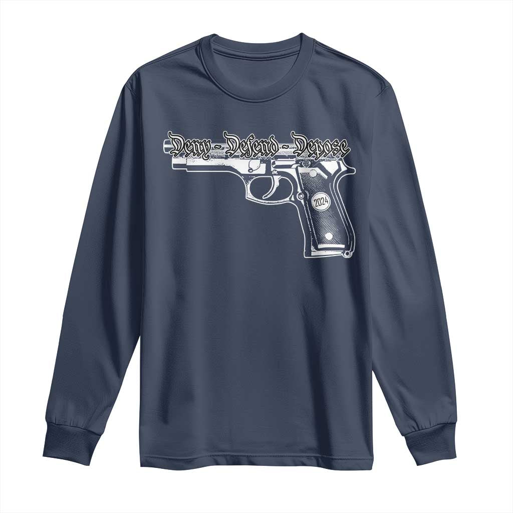 Deny Defend Depose Long Sleeve Shirt Vintage Gun 2024 TS11 Navy Print Your Wear